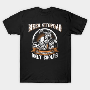 Only Cool Stepdad Rides Motorcycles T Shirt Rider Gift T-Shirt